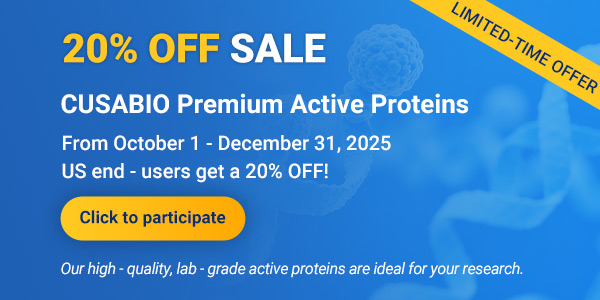 CUSABIO Premium Active Proteins 20% OFF SALE