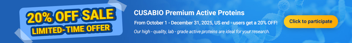 CUSABIO Premium Active Proteins 20% OFF SALE